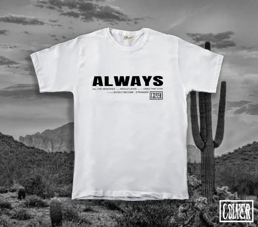 ALWAYS tee